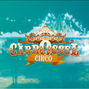Ingresso Circo Carrossel| Ibiporã - PR | 14/07/2025 – Segunda-Feira